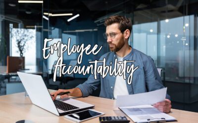 The Importance of Employee Accountability in the Ultimate Customer Experience®