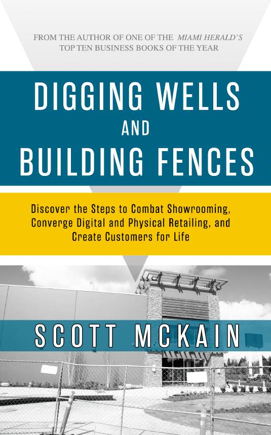 Digging Wells and Building Fences book by Scott McKain